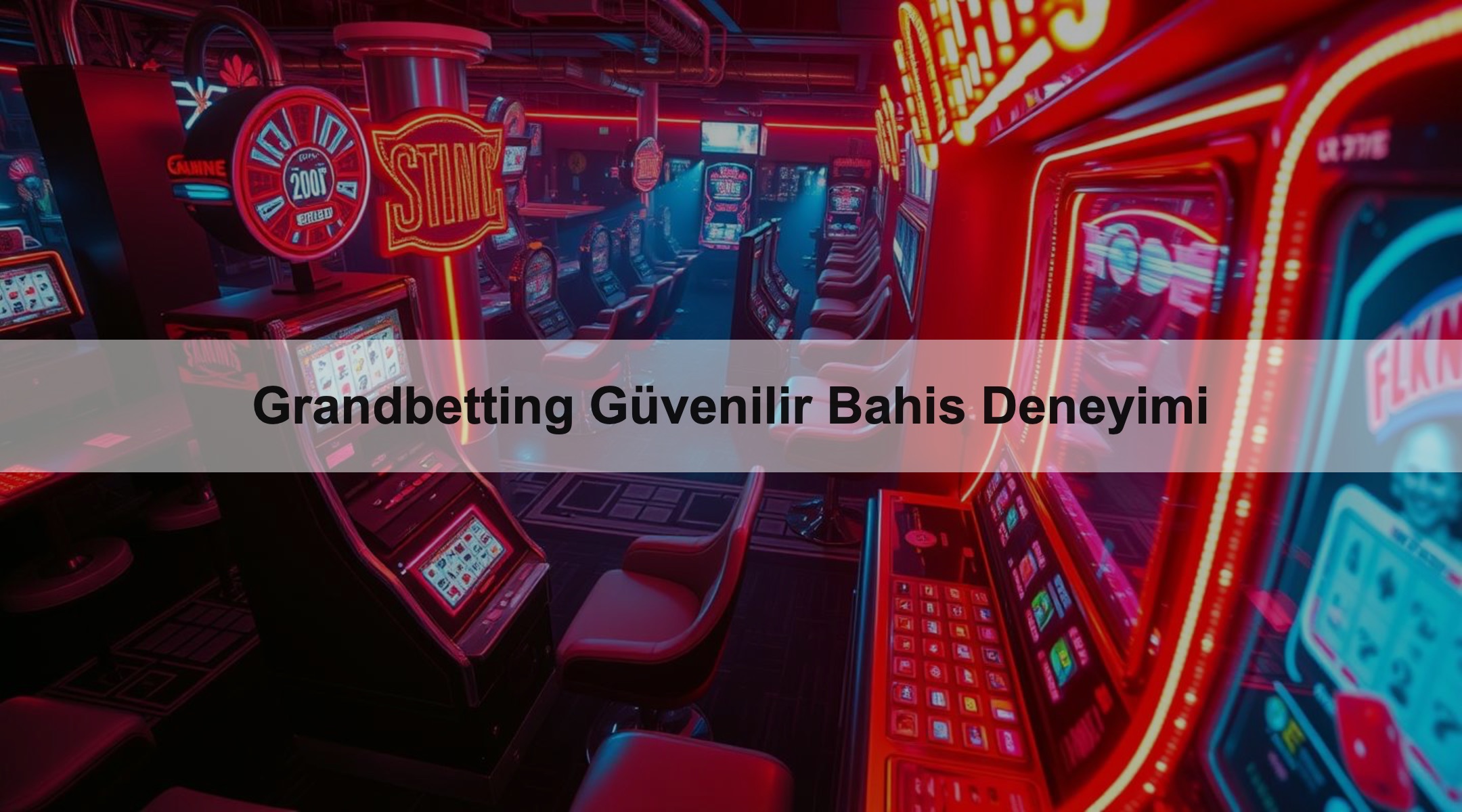 Grandbetting Güvenilir Bahis Deneyimi 1 Grandbetting Güvenilir Bahis Deneyimi