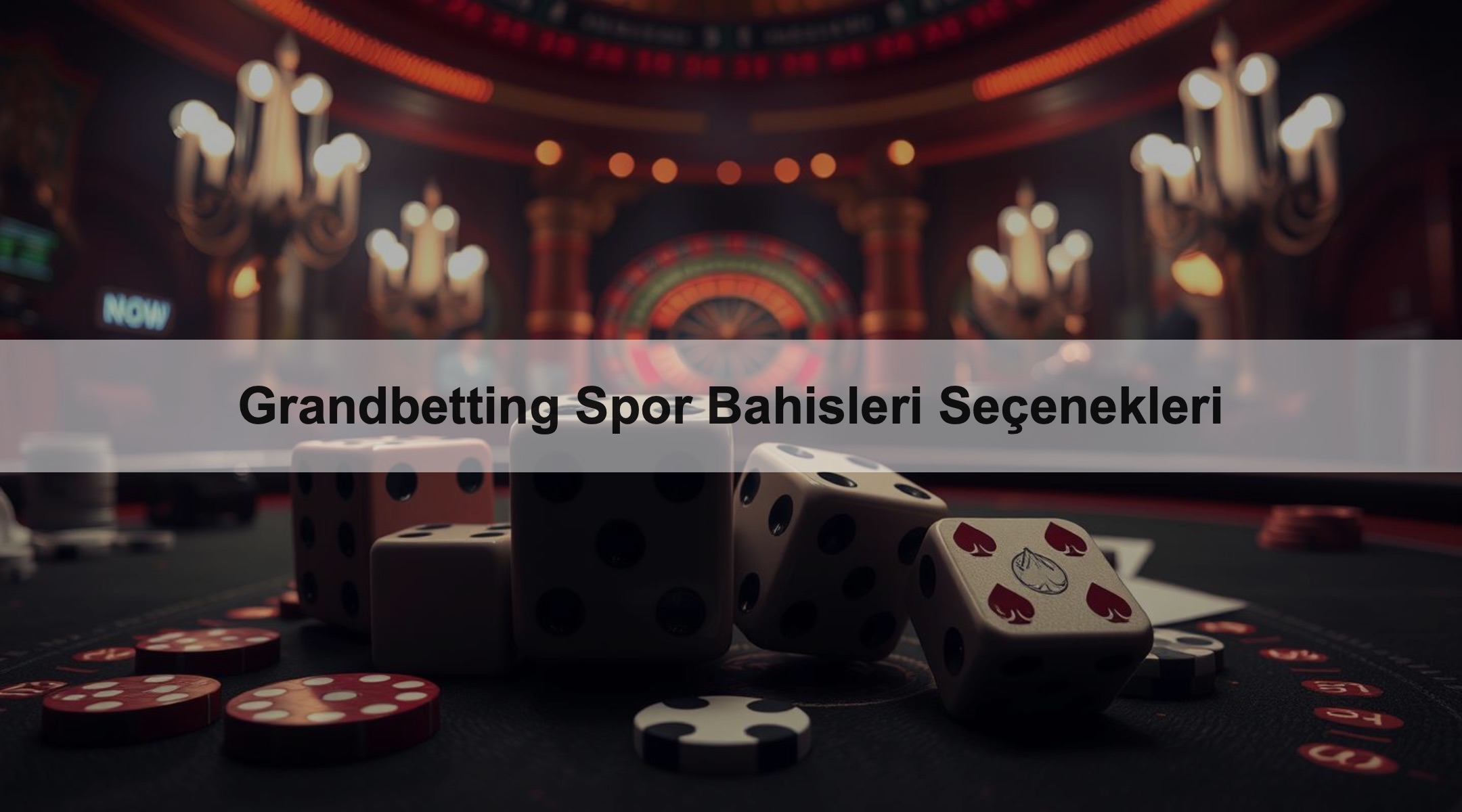 Grandbetting Spor Bahisleri Seçenekleri 1 Grandbetting Spor Bahisleri Seçenekleri