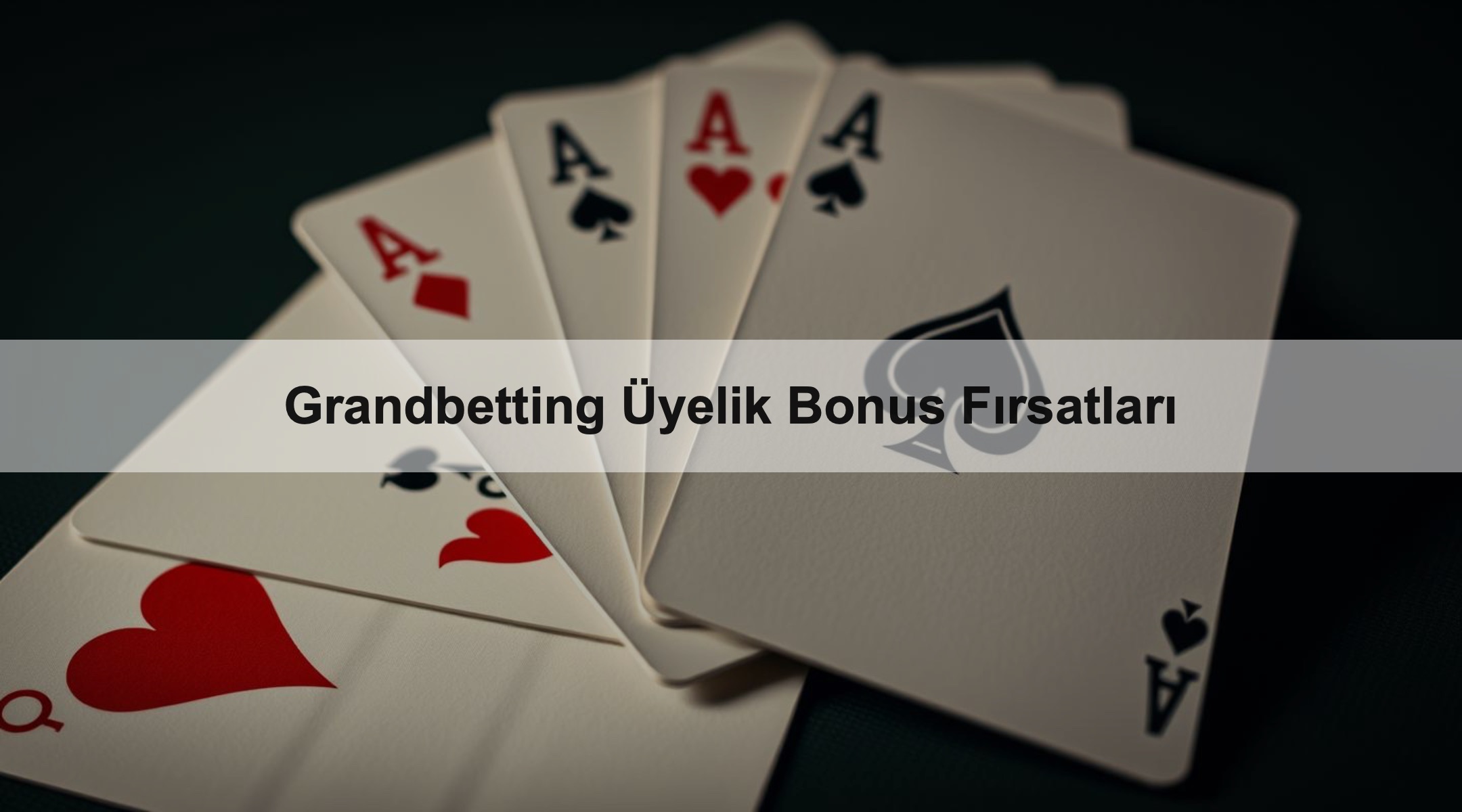Grandbetting Üyelik Bonus Fırsatları 1 Grandbetting Üyelik Bonus Fırsatları